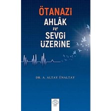StepCo Ötanazi - Ahlak ve Sevgi Üzerine