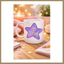 Bezos Shine Like A Star – Motivasyon Mesajlı Mor Yıldız Tasarımlı Porselen Kupa Model 122 , Günlük Kullanım & Hediye Kupası 22