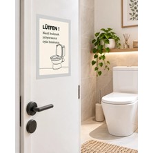 Tuvalet Içi Uyarı Lütfen Nasıl Bulmak Istiyorsan Öyle Bırak | Klozet Kapağı Banyo Wc Kapı Duvar Sticker 25X35 cm