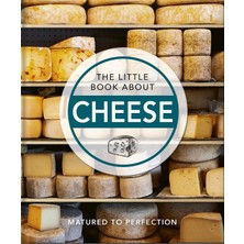 Str Store The Little Book Of Cheese: Caerphilly Curated Curds Of Wit And Wisdom