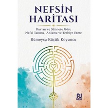 Nesil Yayınları Nefsin Haritası   Kur'an ve Sünnete Göre Nefsi Tanıma Anlama ve Terbiye Etme