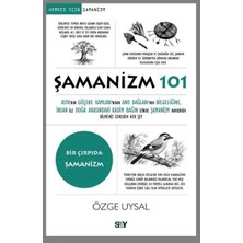 Say Şamanizm 101   Bir Çırpıda Şamanizm   Herkes Için Şamanizm