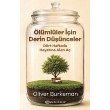 Epsilon Yayınevi Ölümlüler Için Derin Düşünceler