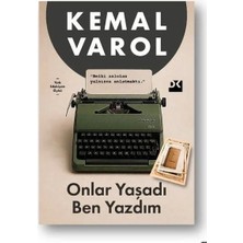 Doğan Kitap Onlar Yaşadı Ben Yazdım