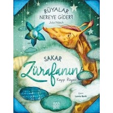 Mundi Rüyalar Nereye Gider? Sakar Zürafanın Kayıp Rüyası