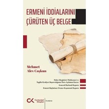 Cumhuriyet Kitapları Ermeni Iddialarını Çürüten Üç Belge