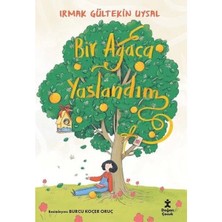 Doğan Çocuk Bir Ağaca Yaslandım