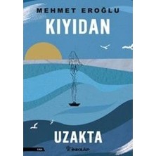 İnkılap Kitabevi Kıyıdan Uzakta