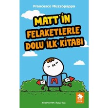 Eksik Parça Matt'in Felaketlerle Dolu Ilk Kitabı