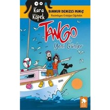 Eksik Parça Kara Köpek Tango Ile Yeni Günler