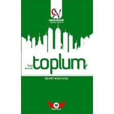 Minel Yayın Toplum Hangi Toplum? Nasıl Bir Toplum? - Nizamiye Serisi 2