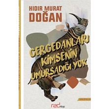 Red Kitap Gergedanları Kimsenin Umursadığı Yok