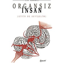 Demos Yayınları Organsız Insan