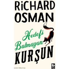 Bilgi Yayınevi Hedefi Bulmayan Kurşun (Perşembe Günü Cinayet Kulübü #3)