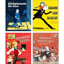 Koç Üniversitesi Yayınları Kütüphanede Bir Gece Guilherme Semionato + Babamın Uzun Bacakları + Kahraman Babam + Babamın Battaniyesi Sara Şahinkanat Baba Çocuk Ilişkisi Baba Sevgisi Okul Öncesi Hikaye Kitapları