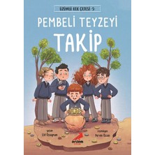 Erdem Yayınları Pembeli Teyzeyi Takip - Üzümlü Kek Çetesi 5