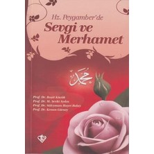 Türkiye Diyanet Vakfı Yayınları Hz. Peygamber'de Sevgi ve Merhamet