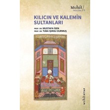 Muhit Kitap Kılıcın ve Kalemin Sultanları