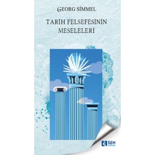 Sen Yayınları Tarih Felsefesinin Meseleleri