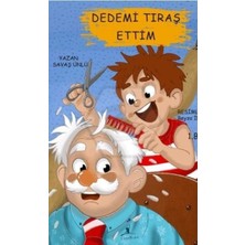 Hayalhane Dedemi Tıraş Ettim