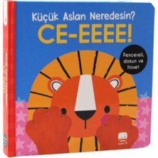 Uçan Fil Yayınları Küçük Aslan Neredesin?/ce-Eeee! Dokun & Keşfet