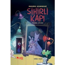 Profil Kitap Sihirli Kapı - Macera Kasabası Tılsımlı Kapı