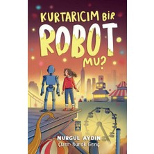 Kurtarıcım Bir Robot Mu?
