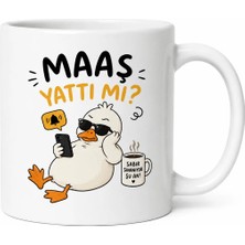 Minik Esnaf Maaş Yattı Mı? Komik Ördek Tasarımlı Kupa Bardak – Eğlenceli Seramik Kahve Kupası