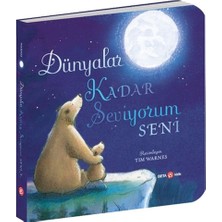 Dünyalar Kadar Seviyorum Seni