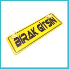 Defne Store Bırak Gitsin Yazılı Sarı Dekor Plaka Vantuzlu Cam Süsü 22X7.5CM Dfnbez