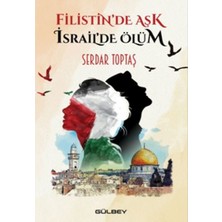 Marsilyan Filistinde Aşk Israail’de Ölüm