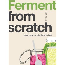 Salmore Ferment: Slow Down, Make Food To Last