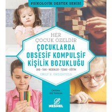 Nesnel Yayınları Çocuklarda Obsesif Kompulsif Kişilik Bozukluğu
