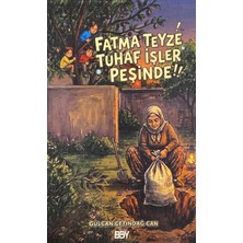 Bıyıklı Balon Yayınları Fatma Teyze Tuhaf Işler Peşinde