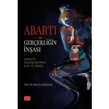 Nobel Bilimsel Eserler Abartı ve Gerçekliğin Inşası