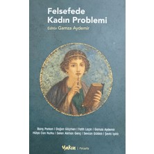 Yakın Kitabevi Felsefede Kadın Problemi
