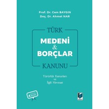 Adalet Yayınevi Türk Medeni Kanunu Türk Borçlar Kanunu Yürürlük Kanunları ve Ilgili Mevzuat