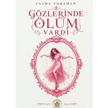 Çağdaş Kültür Yayınları Gözlerinde Ölüm Vardı