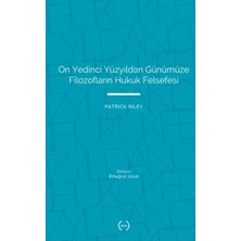 Lisinya On Yedinci Yüzyıldan Günümüze Filozofların Hukuk Felsefesi