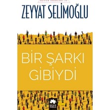Eksik Parça Yayınları Bir Şarkı Gibiydi