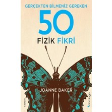 Domingo Yayınevi Gerçekten Bilmeniz Gereken 50 Fizik Fikri (Ciltli)