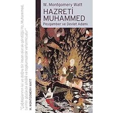 Hazreti Muhammed: Peygamber ve Devlet Adamı