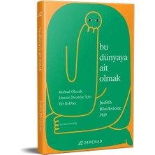 Serenad Bu Dünyaya Ait Olmak