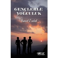 Gülnar Yayınları Gençlerle Yolculuk