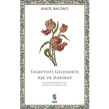 İnsan Yayınları Tasavvufi Gelenekte Aşk ve Hakikat