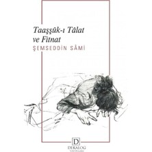 Dekalog Yayınları Taaşşük-I Talat ve Fitnat (Cep Boy)