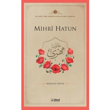 İdeal Kültür Yayıncılık Mihri Hatun