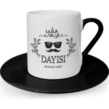 BK Gift Kişiye Özel Yılın En Iyi Dayısı Siyah Türk Kahvesi Fincanı