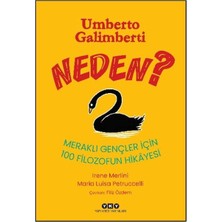 Lisinya Neden? - Meraklı Gençler Için 100 Filozofun Hikâyesi
