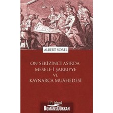 İdeal Kültür Yayıncılık On Sekizinci Asırda Mesele-I Şarkıyye ve Kaynarca Muahedesi